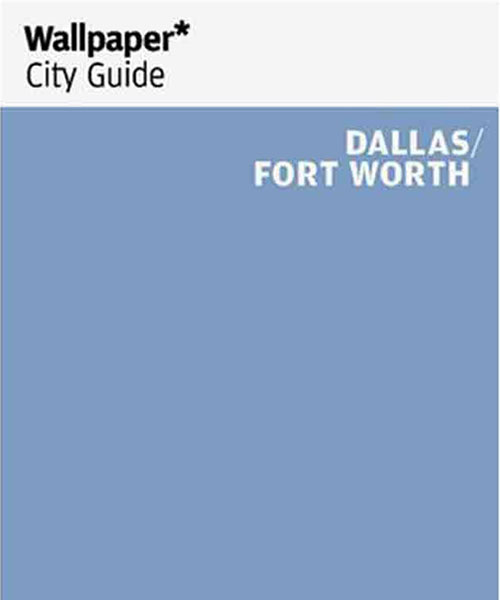 Dallas Wallpaper City Guide